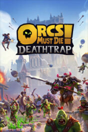 Jeu : Orcs Must Die ! Deathtrap