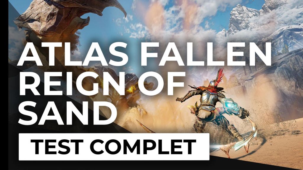 Test – Atlas Fallen : Reign of Sand – Enfin à son apogée ?