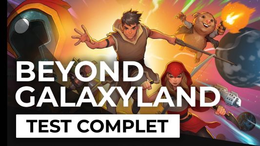Test : Test – Beyond Galaxyland – Une belle surprise venue de nulle part
