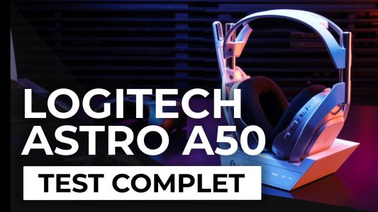 Test : Test – Casque Logitech Astro A50 Gen 5 – Un casque multi-support fiable et très qualitatif