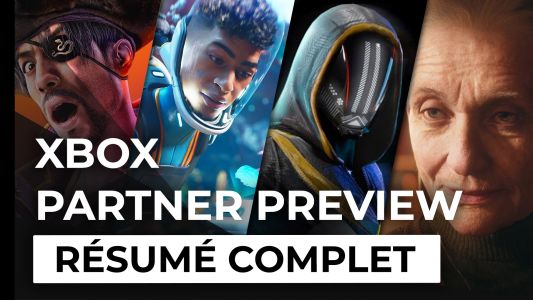 News : Conférence Xbox Partner Preview : le résumé COMPLET des 15 jeux montrés, c’était solide