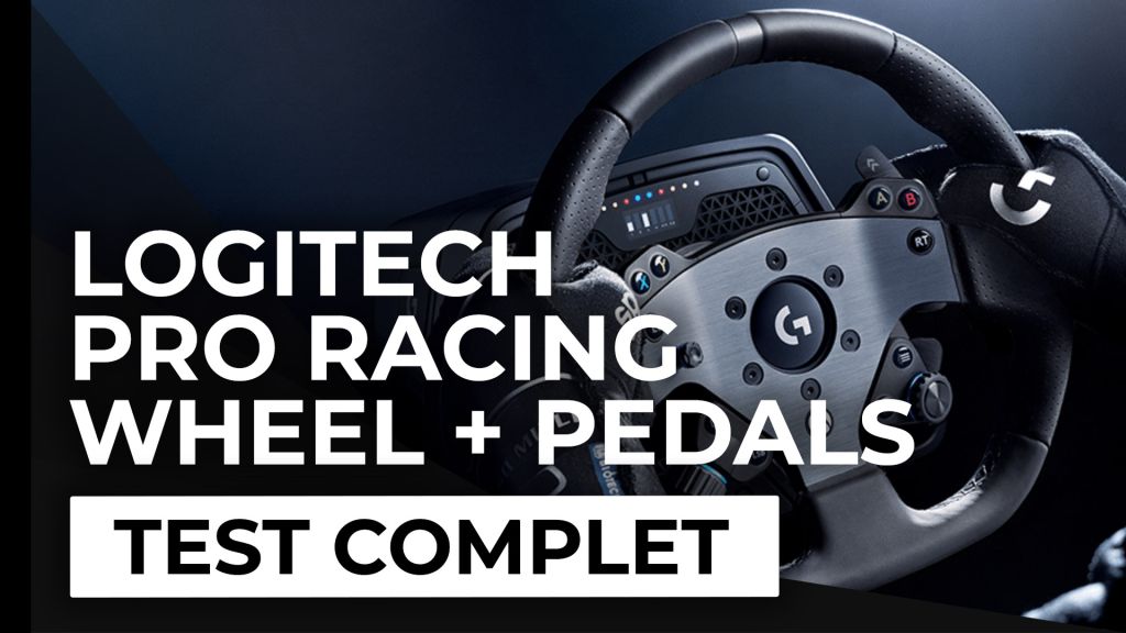 Test – Logitech G Pro Racing Wheel et Pro Racing Pedals – L’excellence du Sim Racing ?