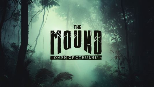 News : The Mound : Omen of Cthulhu se dévoile, un jeu inspiré de la nouvelle d’horreur de Lovecraft