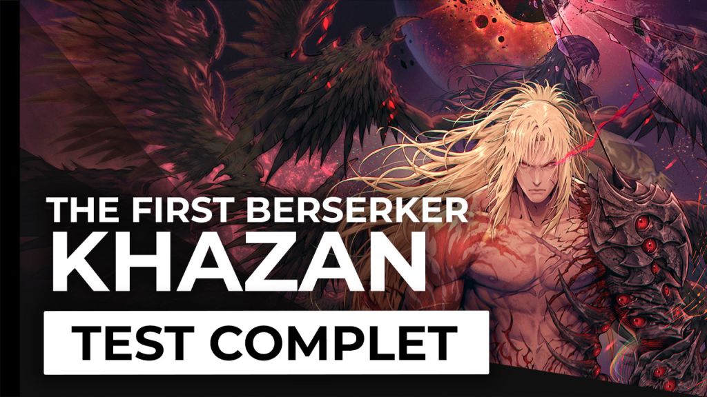 Test – The First Berserker Khazan – Un gameplay riche, une difficulté impitoyable