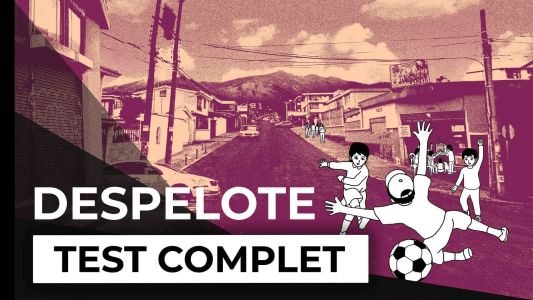 Test : Test – despelote – Lorsque le foot nous propulse dans une autre dimension