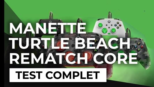 Test : Test – Manette Turtle Beach Rematch Core – Une entrée de gamme efficace qui va à l’essentiel