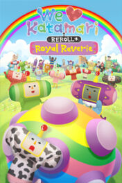 We Love Katamari Reroll + Royal Reverie