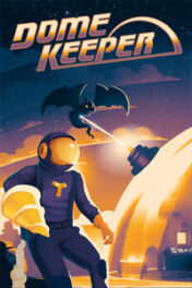Jeu : Dome Keeper