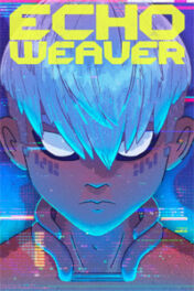 Jeu : Echo Weaver