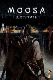 Jeu : MOOSA : Dirty Fate
