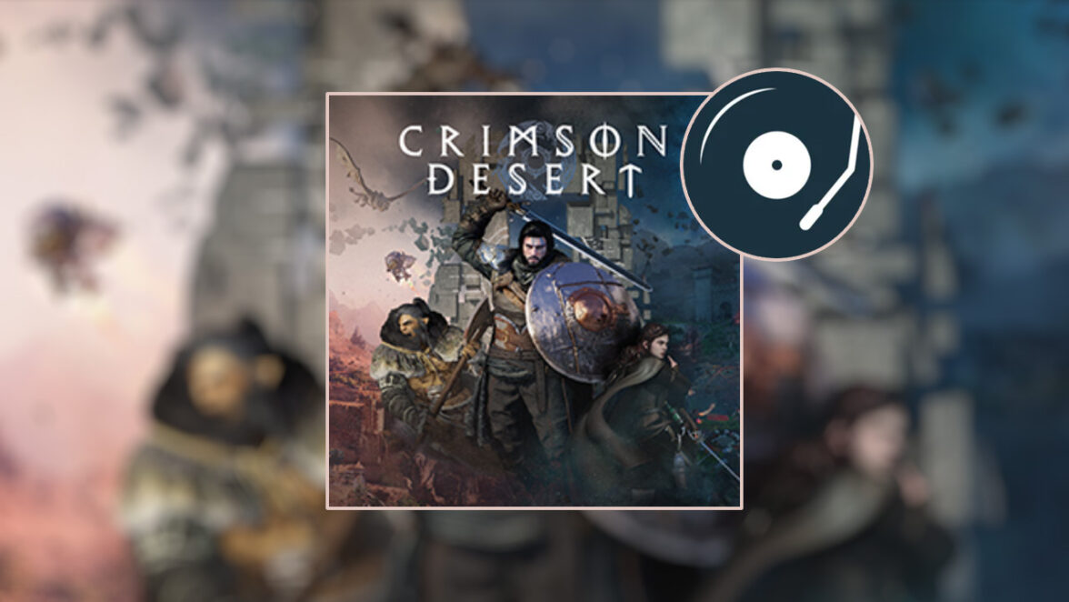 Crimson Desert : sa bande-son gratuite est disponible, 75 musiques et 4 heures d’écoute !