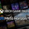Le Xbox Game Pass renforce son partenariat avec Meta : un catalogue de 50 jeux débarque sur Horizon+