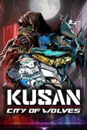 Jeu : Kusan: City of Wolves